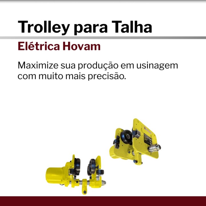 Trolley para Talha | Elétrica Hovam