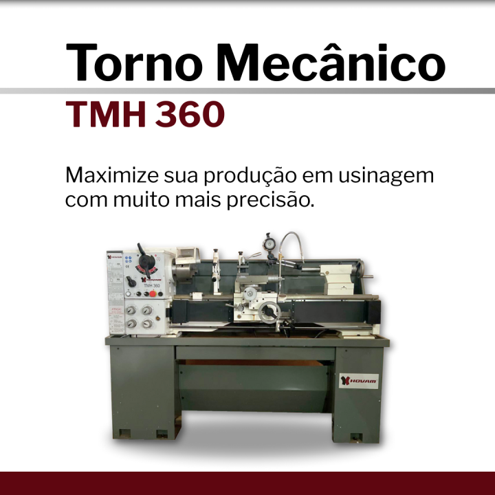 Torno Mecânico Hovam|TMH 360